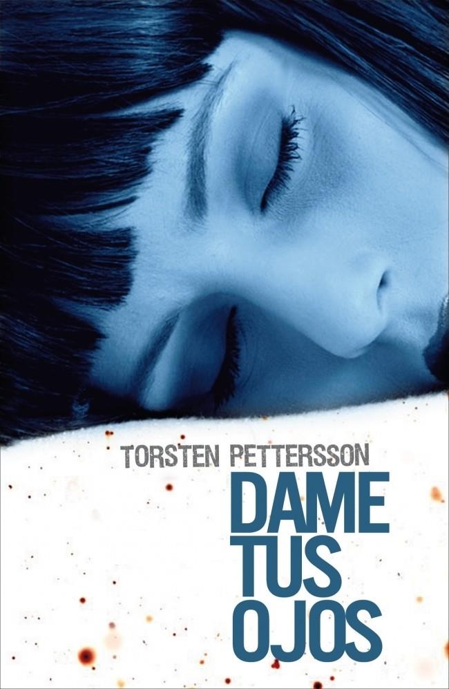 DAME TUS OJOS | 9788425345746 | PETTERSSON,TORSTEN | Galatea Llibres | Llibreria online de Reus, Tarragona | Comprar llibres en català i castellà online
