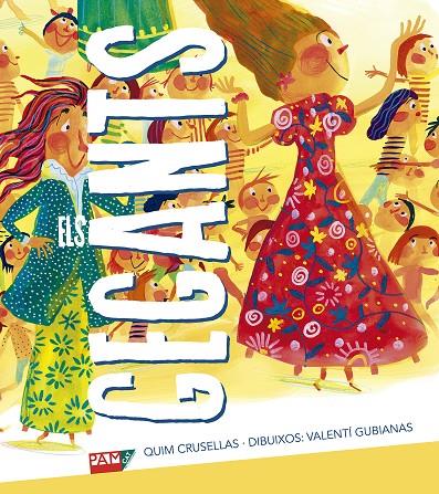 ELS GEGANTS | 9788491911050 | CRUSELLAS, QUIM | Galatea Llibres | Librería online de Reus, Tarragona | Comprar libros en catalán y castellano online