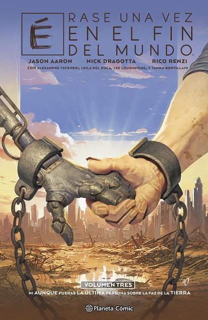 ÉRASE UNA VEZ EN EL FIN DEL MUNDO 3 | 9791387918729 | AARON, JASON/DRAGOTTA, NICK/RENZI, RICO/TEFENKGI, ALEXANDRE/LOUGHRIDGE, LEE/DUCA, LEILA DEL/BONVILLA | Galatea Llibres | Llibreria online de Reus, Tarragona | Comprar llibres en català i castellà online