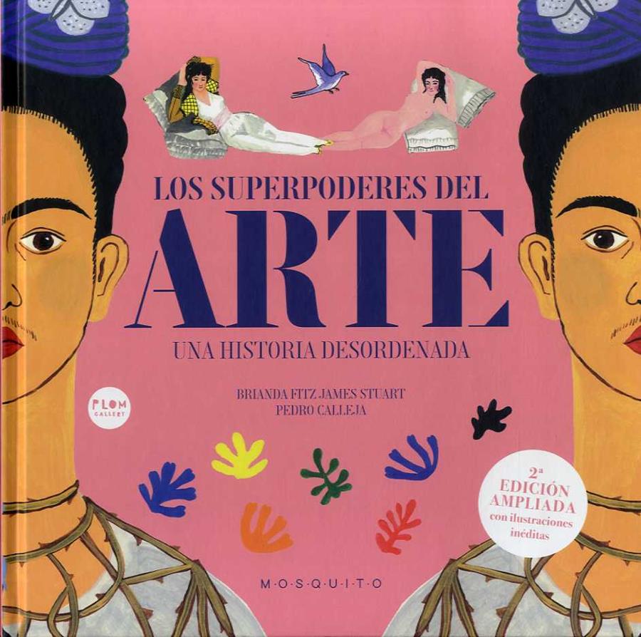 SUPERPODERES DEL ARTE, LOS | 9788419095022 | CALLEJA, PEDRO/FITZ JAMES STUART, BRIANDA | Galatea Llibres | Librería online de Reus, Tarragona | Comprar libros en catalán y castellano online