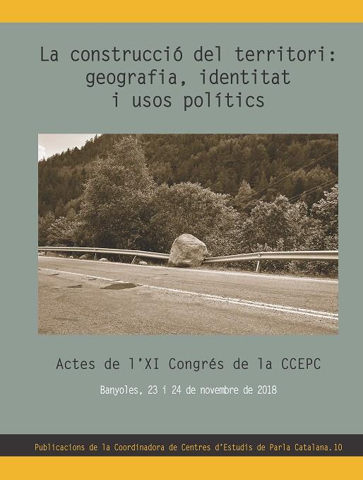 LA CONSTRUCCIO DEL TERRITORI: GEOGRAFIA, IDENTITAT I USOS POLITICS | 9788490349052 | AA.VV | Galatea Llibres | Librería online de Reus, Tarragona | Comprar libros en catalán y castellano online