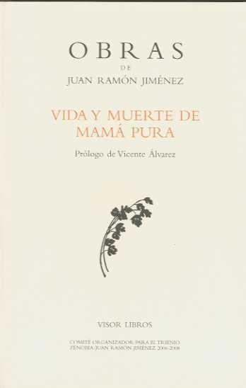 VIDA Y MUERTE DE MAMA PURA O. C. 40 | 9788475220697 | JIMENEZ, JUAN RAMON | Galatea Llibres | Llibreria online de Reus, Tarragona | Comprar llibres en català i castellà online