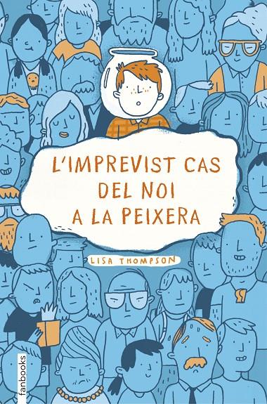 L'IMPREVIST CAS DEL NOI A LA PEIXERA | 9788416716371 | THOMPSON, LISA | Galatea Llibres | Llibreria online de Reus, Tarragona | Comprar llibres en català i castellà online