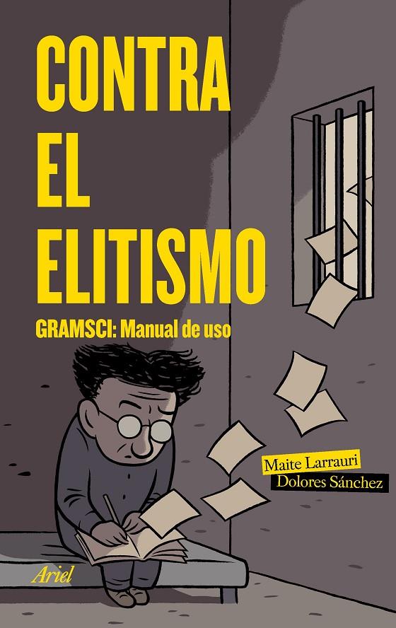 CONTRA EL ELITISMO | 9788434427266 | LARRAURI GóMEZ, MAITE/SáNCHEZ DURA, DOLORES | Galatea Llibres | Llibreria online de Reus, Tarragona | Comprar llibres en català i castellà online