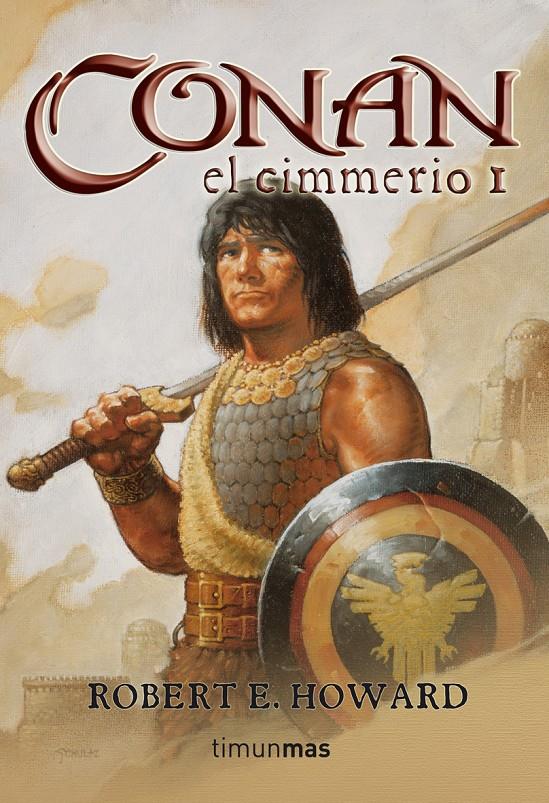 CONAN EL CIMMERIO 1 | 9788448034313 | HOWARD, ROBERT | Galatea Llibres | Librería online de Reus, Tarragona | Comprar libros en catalán y castellano online