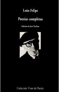 POESIAS COMPLETAS LEON FELIPE | 9788498957662 | LEON, FELIPE | Galatea Llibres | Librería online de Reus, Tarragona | Comprar libros en catalán y castellano online