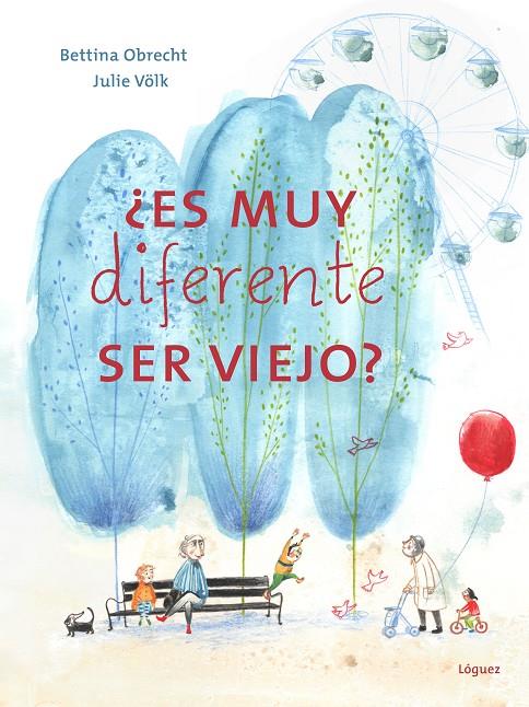 ES MUY DIFERENTE SER VIEJO? | 9788412839524 | OBRECHT, BETTINA | Galatea Llibres | Librería online de Reus, Tarragona | Comprar libros en catalán y castellano online