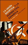 UNION SOVIETICA Y LA GUERRA CIVIL ESPAÑOLA : UNA REVISION | 9788484324904 | KOWALSKY, DANIEL | Galatea Llibres | Librería online de Reus, Tarragona | Comprar libros en catalán y castellano online