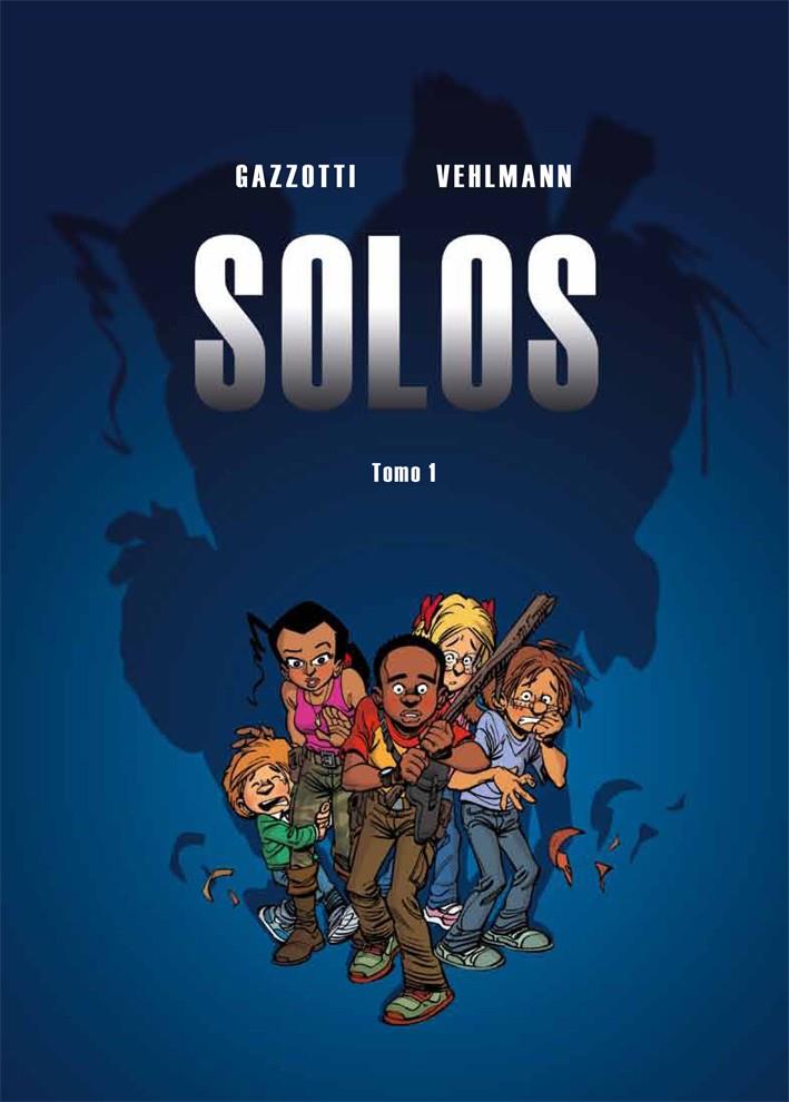 SOLOS 1 | 9788415850304 | VEHLMANN, FABIEN/GAZZOTTI, BRUNO | Galatea Llibres | Librería online de Reus, Tarragona | Comprar libros en catalán y castellano online