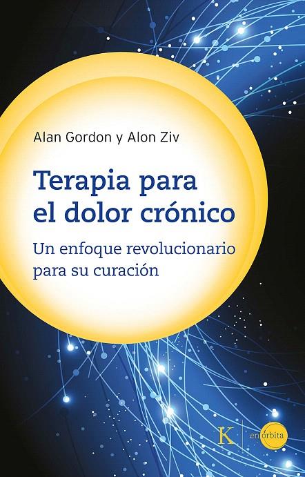 TERAPIA PARA EL DOLOR CRÓNICO | 9788411210522 | GORDON, ALAN/ZIV, ALON | Galatea Llibres | Librería online de Reus, Tarragona | Comprar libros en catalán y castellano online
