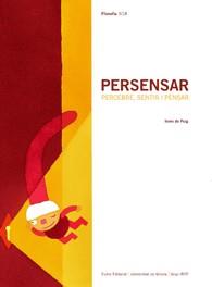 PERSENSAR. PERCEBRE, SENTIR I PENSAR | 9788497660082 | DE PUIG, IRENE | Galatea Llibres | Librería online de Reus, Tarragona | Comprar libros en catalán y castellano online