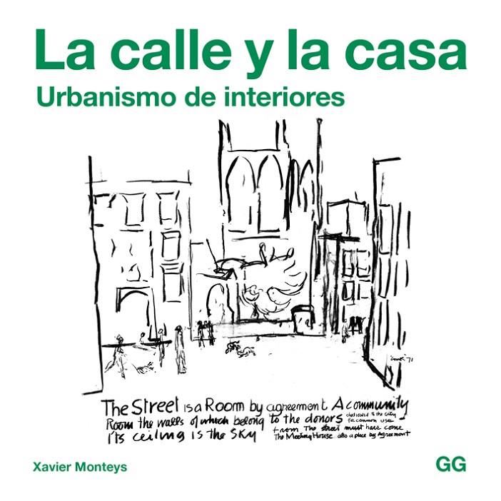 LA CALLE Y LA CASA | 9788425229756 | MONTEYS ROIG, XAVIER | Galatea Llibres | Librería online de Reus, Tarragona | Comprar libros en catalán y castellano online