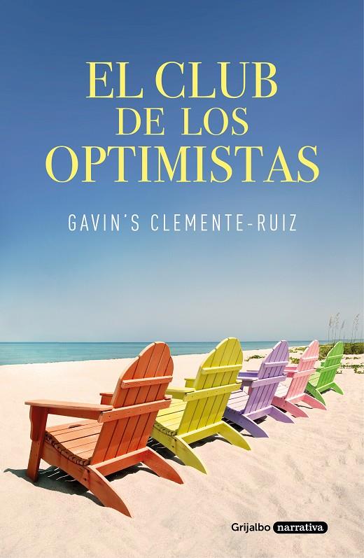 EL CLUB DE LOS OPTIMISTAS | 9788425358579 | CLEMENTE-RUIZ, GAVIN'S | Galatea Llibres | Llibreria online de Reus, Tarragona | Comprar llibres en català i castellà online