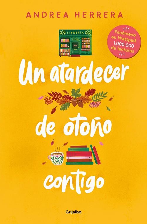 UN ATARDECER DE OTOÑO CONTIGO | 9788425365775 | HERRERA, ANDREA | Galatea Llibres | Librería online de Reus, Tarragona | Comprar libros en catalán y castellano online