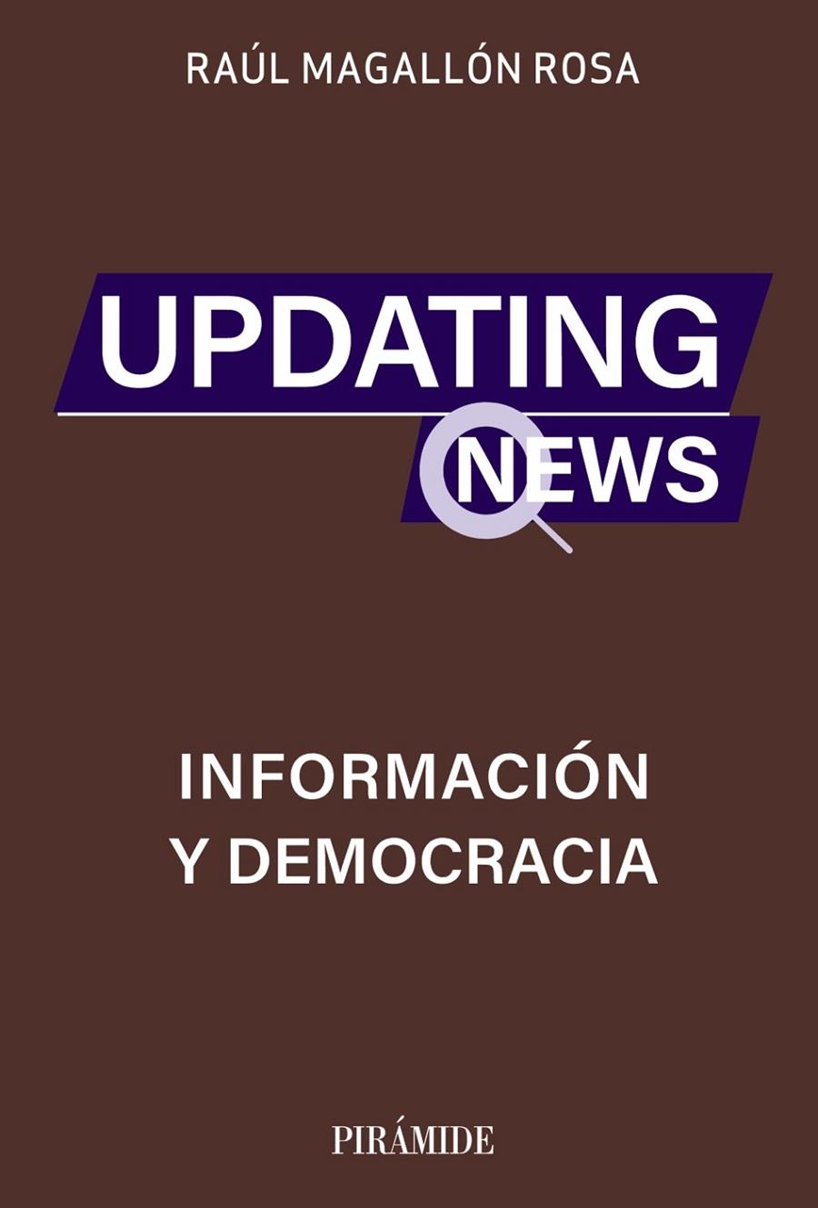UPDATING NEWS | 9788436848205 | MAGALLÓN ROSA, RAÚL | Galatea Llibres | Librería online de Reus, Tarragona | Comprar libros en catalán y castellano online
