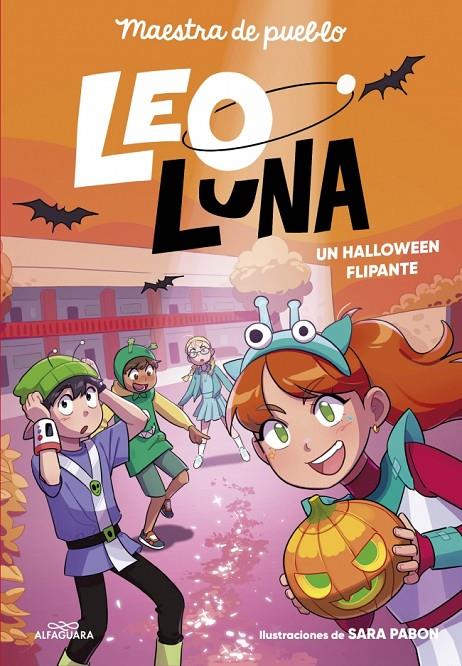 LEO LUNA 3 - UN HALLOWEEN FLIPANTE | 9791387741341 | MAESTRA DE PUEBLO | Galatea Llibres | Llibreria online de Reus, Tarragona | Comprar llibres en català i castellà online