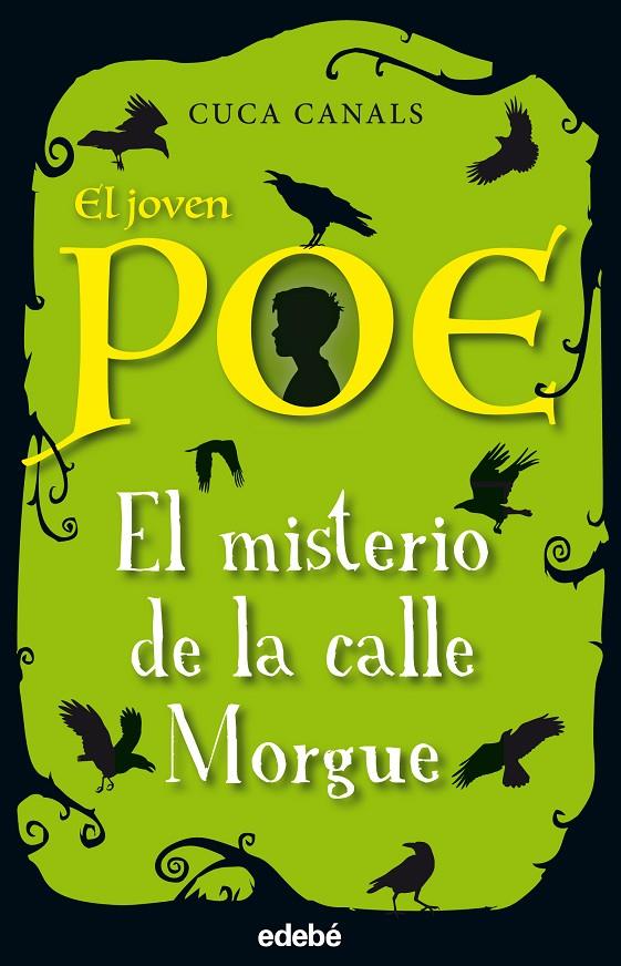 EL JOVEN POE 1. EL MISTERIO DE LA CALLE MORGUE | 9788468331836 | CANALS, CUCA | Galatea Llibres | Librería online de Reus, Tarragona | Comprar libros en catalán y castellano online