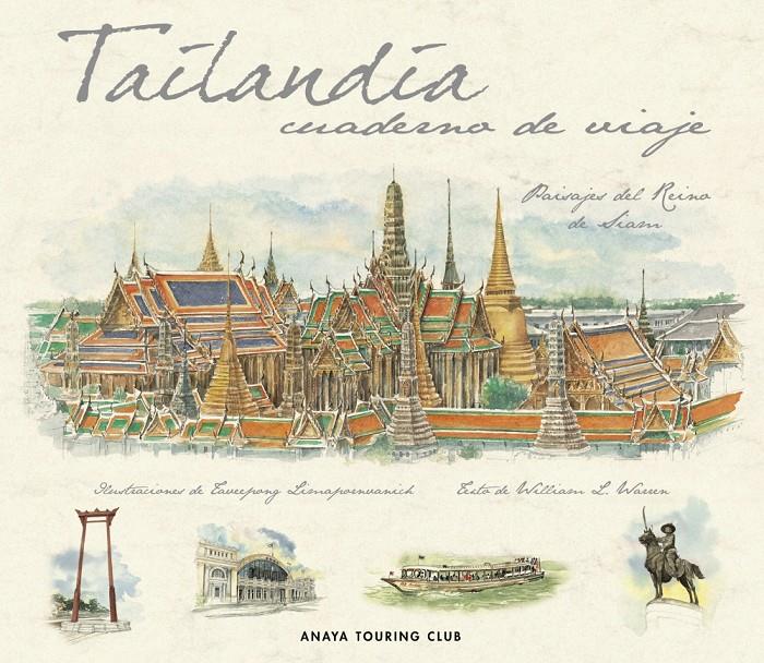 TAILANDIA, CUADERNO DE VIAJE | 9788497766159 | WARREN, WILLIAM L./LIMAPORNVANICH, TAVEEPONG | Galatea Llibres | Librería online de Reus, Tarragona | Comprar libros en catalán y castellano online