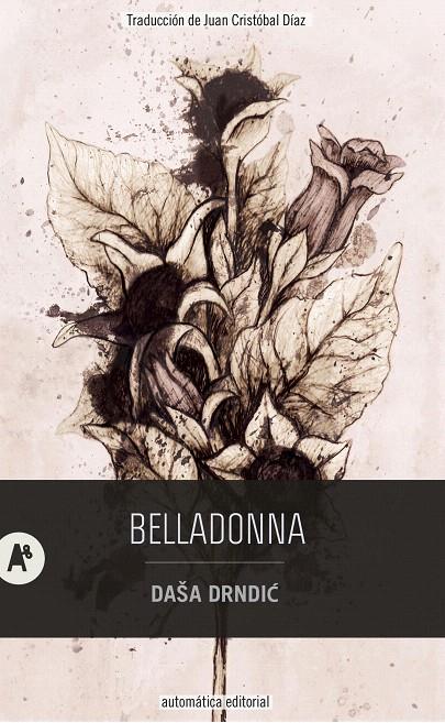 BELLADONNA | 9788415509806 | DRNDIC, DAŠA | Galatea Llibres | Librería online de Reus, Tarragona | Comprar libros en catalán y castellano online