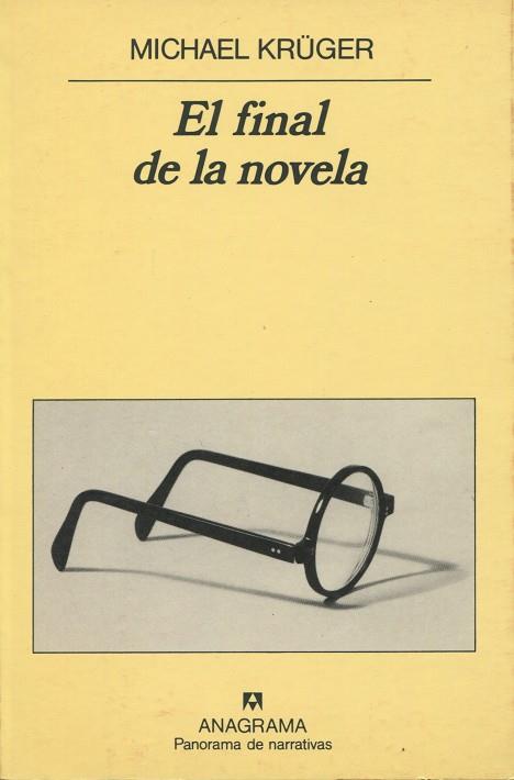 EL FINAL DE LA NOVELA | 9788433906366 | KRÜGER, MICHAEL | Galatea Llibres | Librería online de Reus, Tarragona | Comprar libros en catalán y castellano online