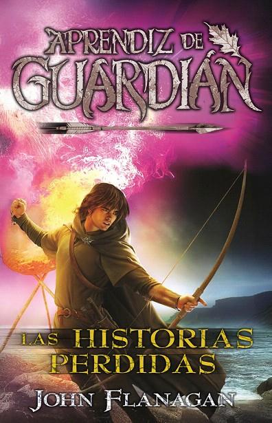 LAS HISTORIAS PERDIDAS | 9788410163256 | FLANAGAN, JOHN | Galatea Llibres | Librería online de Reus, Tarragona | Comprar libros en catalán y castellano online