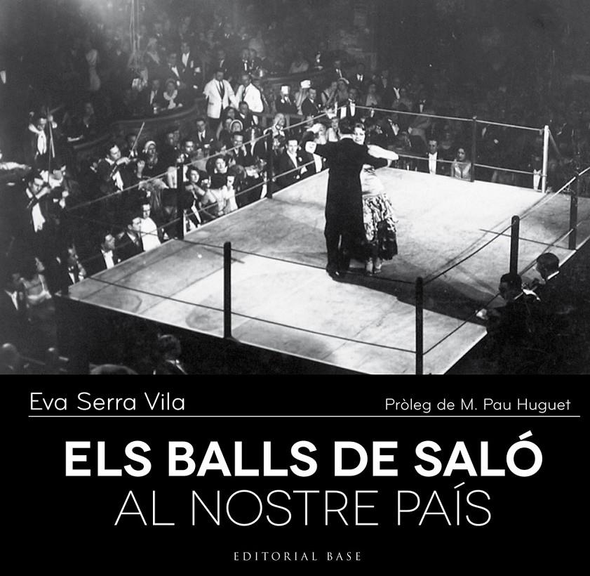 ELS BALLS DE SALÓ AL NOSTRE PAÍS | 9788416166237 | SERRA I VILA, EVA | Galatea Llibres | Llibreria online de Reus, Tarragona | Comprar llibres en català i castellà online