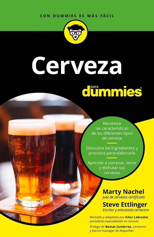 CERVEZA PARA DUMMIES | 9788432905094 | LABRADOR OCHOA, AITOR/ETTLINGER, STEVE/NACHEL, MARTY | Galatea Llibres | Librería online de Reus, Tarragona | Comprar libros en catalán y castellano online