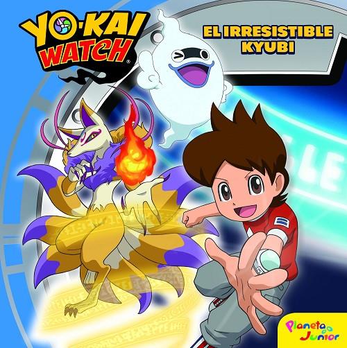 YO-KAI WATCH. EL IRRESISTIBLE KYUBI | 9788408172130 | Galatea Llibres | Llibreria online de Reus, Tarragona | Comprar llibres en català i castellà online