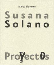 SUSANA SOLANO, PROYECTOS | 9788425221804 | SOLANO, SUSANA (1946- ) | Galatea Llibres | Llibreria online de Reus, Tarragona | Comprar llibres en català i castellà online