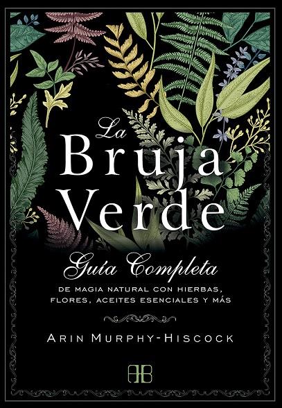 LA BRUJA VERDE | 9788415292913 | MURPHY-HISCOCK, ARIN | Galatea Llibres | Llibreria online de Reus, Tarragona | Comprar llibres en català i castellà online