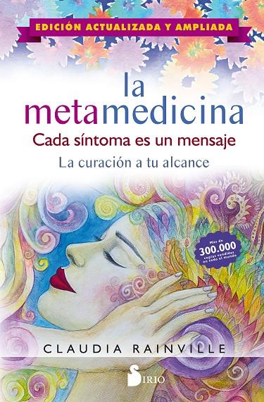 LA METAMEDICINA. CADA SÍNTOMA ES UN MENSAJE | 9788417399979 | RAINVILLE, CLAUDIA | Galatea Llibres | Librería online de Reus, Tarragona | Comprar libros en catalán y castellano online