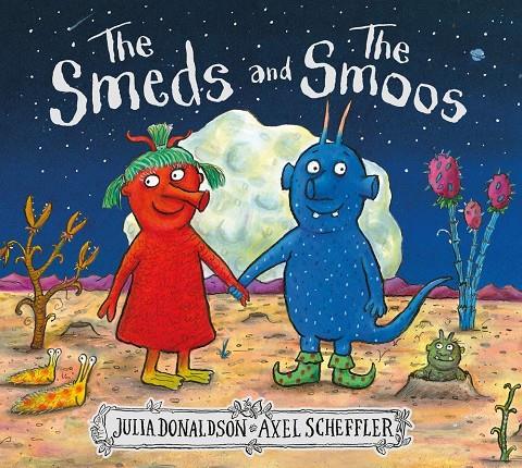 THE SMEDS AND THE SMOOS | 9781407188898 | DONALDSON, JULIA | Galatea Llibres | Librería online de Reus, Tarragona | Comprar libros en catalán y castellano online