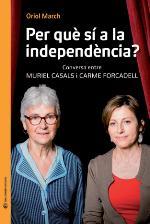 PER QUÈ SÍ A LA INDEPENDÈNCIA? | 9788493940287 | MARCH, ORIOL | Galatea Llibres | Librería online de Reus, Tarragona | Comprar libros en catalán y castellano online