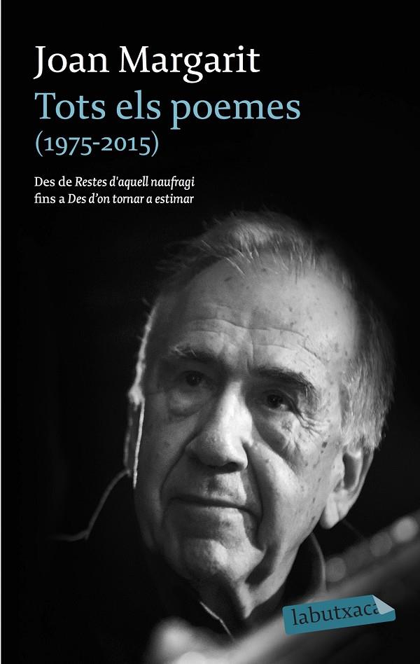 TOTS ELS POEMES (1975-2015) | 9788416334865 | MARGARIT, JOAN | Galatea Llibres | Librería online de Reus, Tarragona | Comprar libros en catalán y castellano online