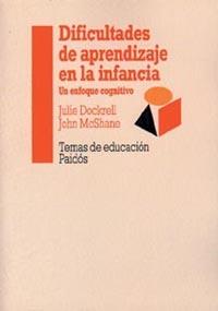 DIFICULTADES DE APRENDIZAJE EN LA INFANCIA | 9788449304279 | DOCKRELL,JULIE | Galatea Llibres | Llibreria online de Reus, Tarragona | Comprar llibres en català i castellà online