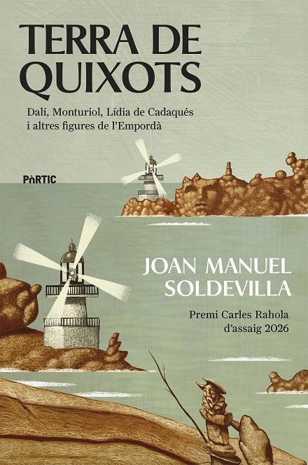TERRA DE QUIXOTS | 9788498096446 | SOLDEVILLA ALBERTÍ, JOAN MANUEL | Galatea Llibres | Llibreria online de Reus, Tarragona | Comprar llibres en català i castellà online