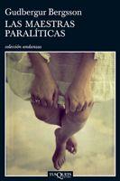 MAESTRAS PARALITICAS | 9788483830802 | BERGSSON, GUDBERGUR | Galatea Llibres | Librería online de Reus, Tarragona | Comprar libros en catalán y castellano online