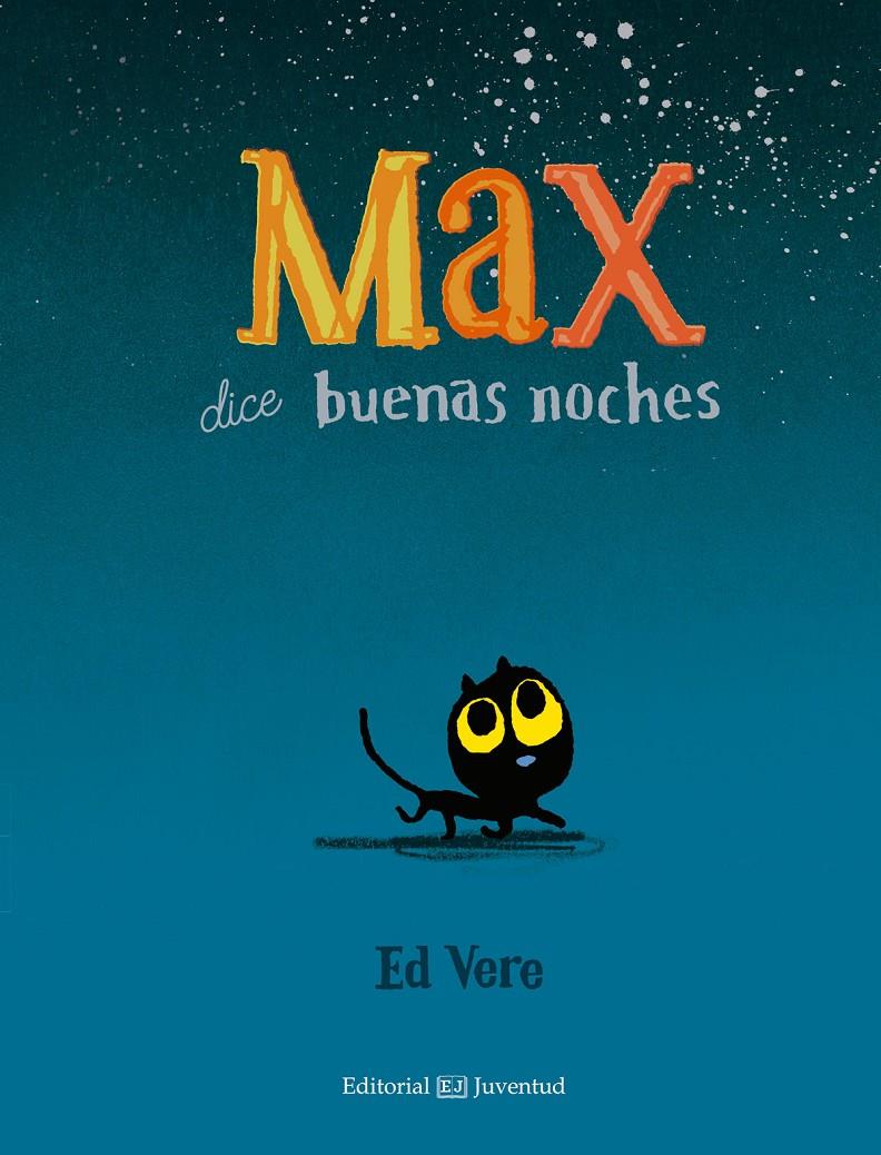 MAX DICE BUENAS NOCHES | 9788426142498 | VERE, ED | Galatea Llibres | Librería online de Reus, Tarragona | Comprar libros en catalán y castellano online