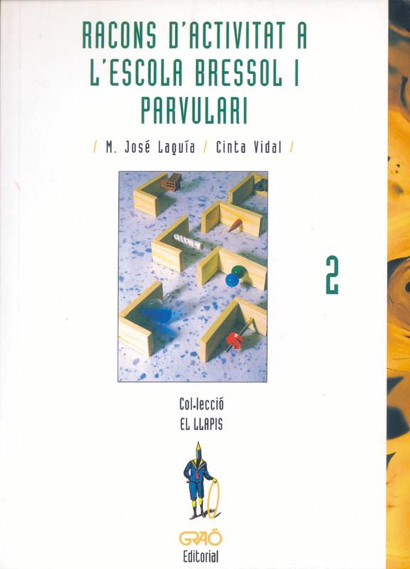 RACONS D'ACTIVITAT A L'ESCOLA BRESSOL I PARVULARI | 9788485729630 | LAQUIA, M.JOSE | Galatea Llibres | Librería online de Reus, Tarragona | Comprar libros en catalán y castellano online