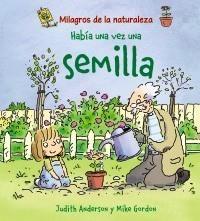 HABÍA UNA VEZ UNA SEMILLA | 9788466786843 | ANDERSON, JUDITH | Galatea Llibres | Llibreria online de Reus, Tarragona | Comprar llibres en català i castellà online