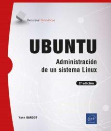 UBUNTU ADMINISTRACION DE UN SISTEMA LINUX | 9782409031212 | BARDOT, YANN | Galatea Llibres | Librería online de Reus, Tarragona | Comprar libros en catalán y castellano online