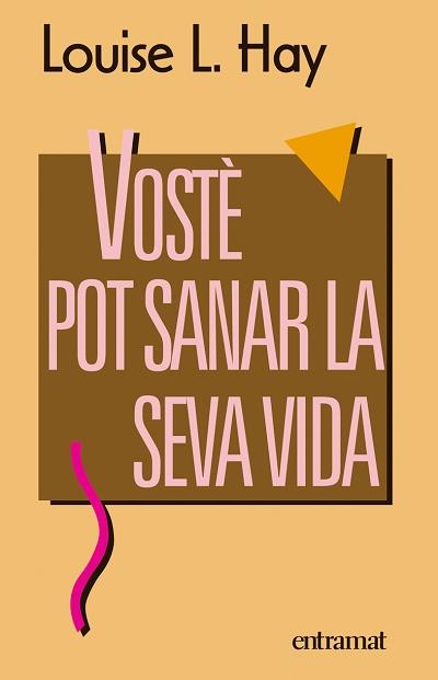 VOSTE POT SANAR LA SEVA VIDA | 9788493475437 | HAY, LOUISE | Galatea Llibres | Librería online de Reus, Tarragona | Comprar libros en catalán y castellano online