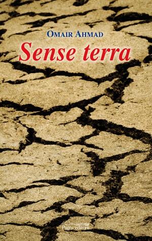 SENSE TERRA | 9788497796569 | AHMAD, OMAIR | Galatea Llibres | Llibreria online de Reus, Tarragona | Comprar llibres en català i castellà online