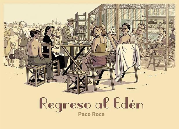 REGRESO AL EDÉN | 9788418215209 | ROCA, PACO | Galatea Llibres | Librería online de Reus, Tarragona | Comprar libros en catalán y castellano online