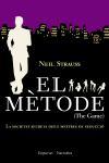 METODE, EL | 9788497871860 | STRAUSS, NEIL | Galatea Llibres | Llibreria online de Reus, Tarragona | Comprar llibres en català i castellà online
