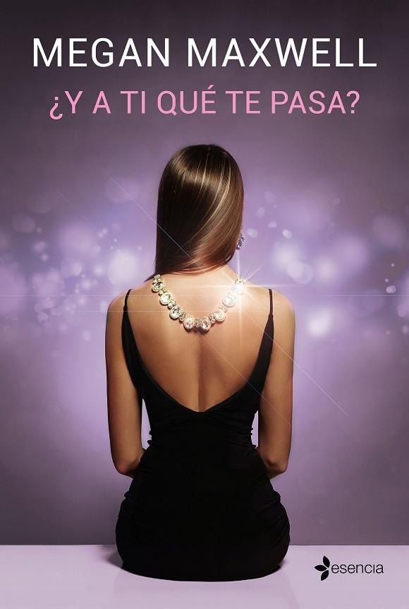 Y A TI QUÉ TE PASA? | 9788408181484 | MEGAN MAXWELL | Galatea Llibres | Llibreria online de Reus, Tarragona | Comprar llibres en català i castellà online