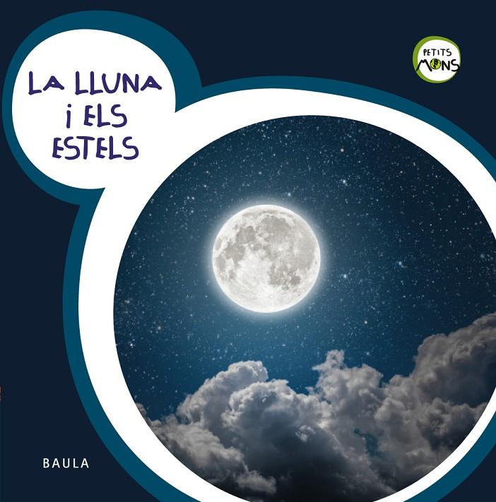 LA LLUNA I ELS ESTELS | 9788447932740 | Galatea Llibres | Llibreria online de Reus, Tarragona | Comprar llibres en català i castellà online