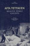 AITA TETTAUEN | 9788446013426 | PEREZ GALDOS, BENITO | Galatea Llibres | Librería online de Reus, Tarragona | Comprar libros en catalán y castellano online