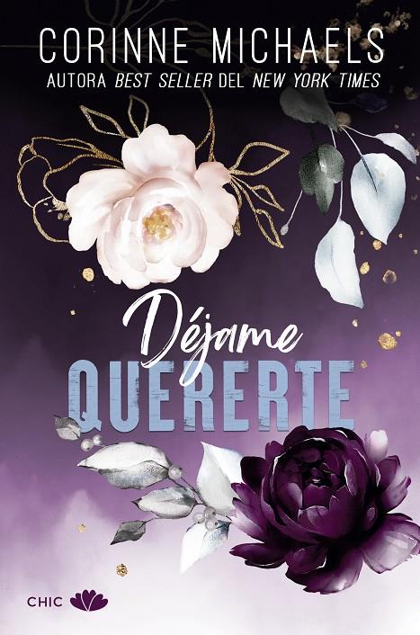 DÉJAME QUERERTE | 9788419702197 | MICHAELS, CORINNE | Galatea Llibres | Llibreria online de Reus, Tarragona | Comprar llibres en català i castellà online