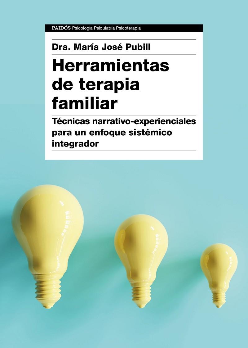 HERRAMIENTAS DE TERAPIA FAMILIAR | 9788449334474 | PUBILL, MARIA JOSE | Galatea Llibres | Librería online de Reus, Tarragona | Comprar libros en catalán y castellano online